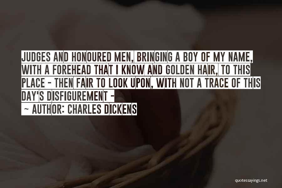 Golden Boy Quotes By Charles Dickens