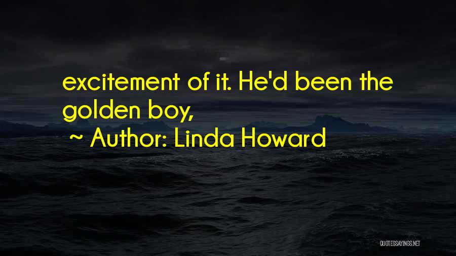 Golden Boy Quotes By Linda Howard