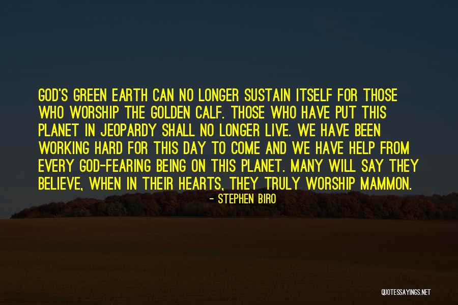 Golden Calf Quotes By Stephen Biro Golden Calf Quotes By Stephen Biro