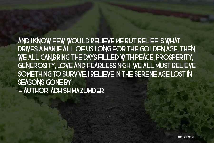 Golden Days Quotes By Adhish Mazumder