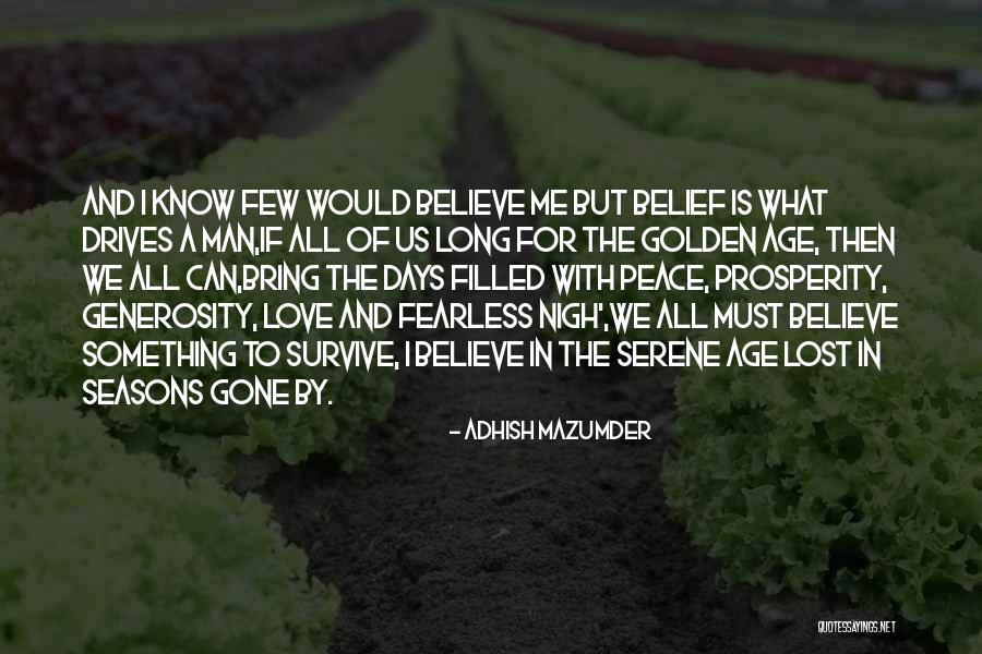 Golden Days Quotes By Adhish Mazumder Golden Days Quotes By Adhish Mazumder