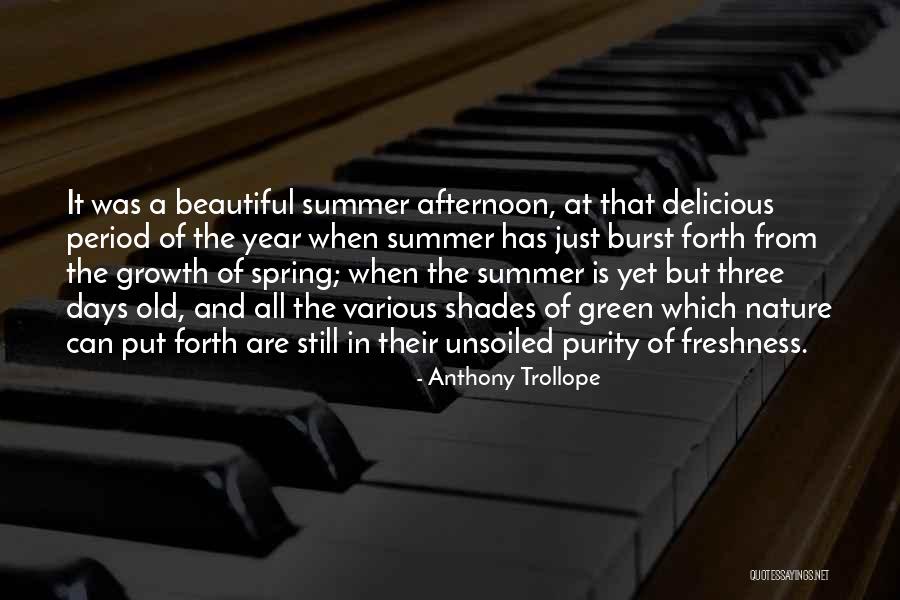 Golden Days Quotes By Anthony Trollope