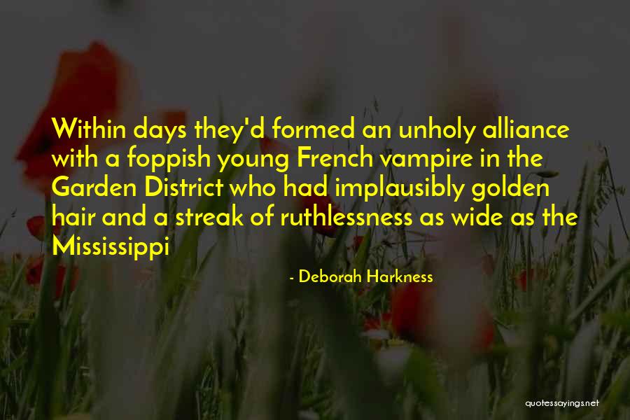 Golden Days Quotes By Deborah Harkness