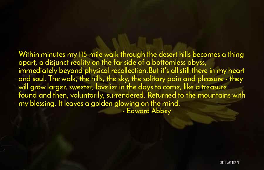 Golden Days Quotes By Edward Abbey