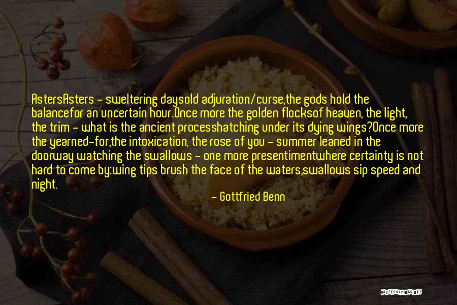 Golden Days Quotes By Gottfried Benn