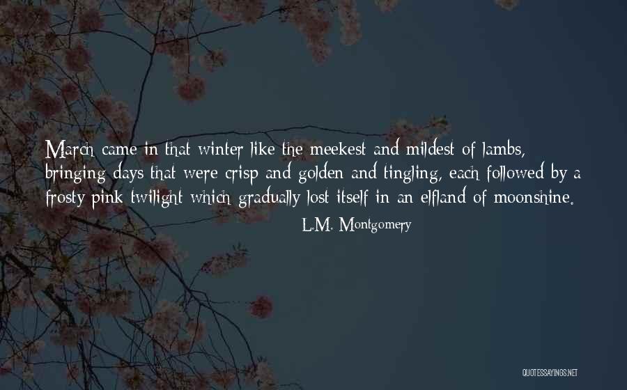 Golden Days Quotes By L.M. Montgomery Golden Days Quotes By L.M. Montgomery