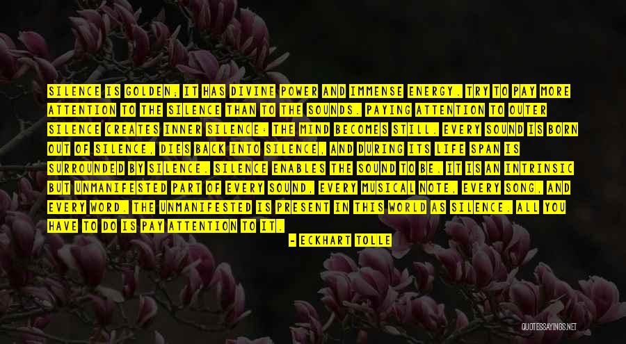 Golden Energy Quotes By Eckhart Tolle Golden Energy Quotes By Eckhart Tolle