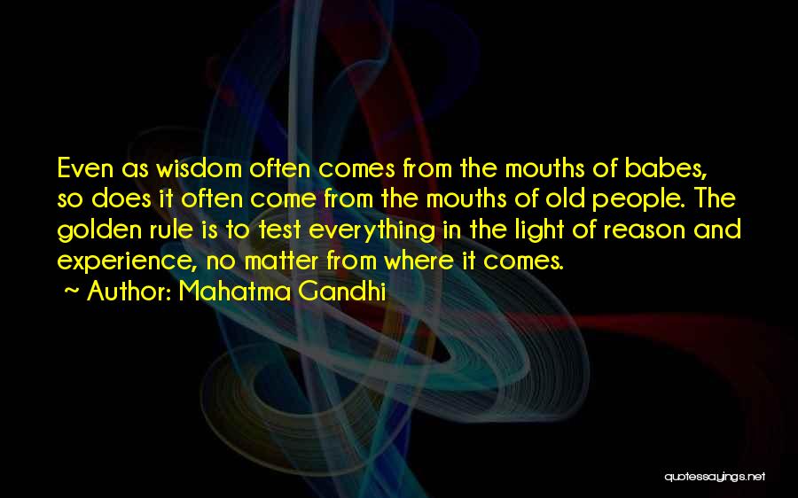 Golden Experience Quotes By Mahatma Gandhi