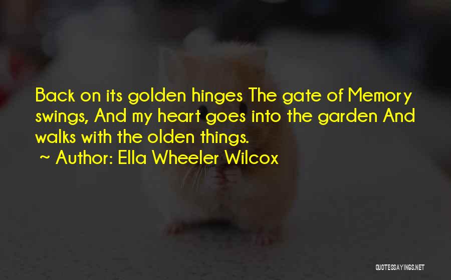 Golden Gate Quotes By Ella Wheeler Wilcox