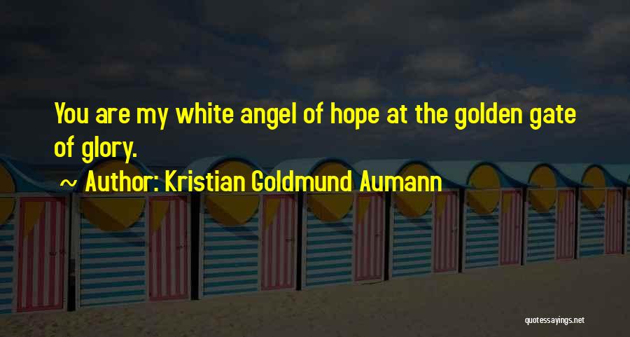 Golden Gate Quotes By Kristian Goldmund Aumann