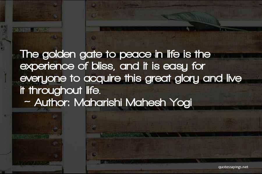 Golden Gate Quotes By Maharishi Mahesh Yogi