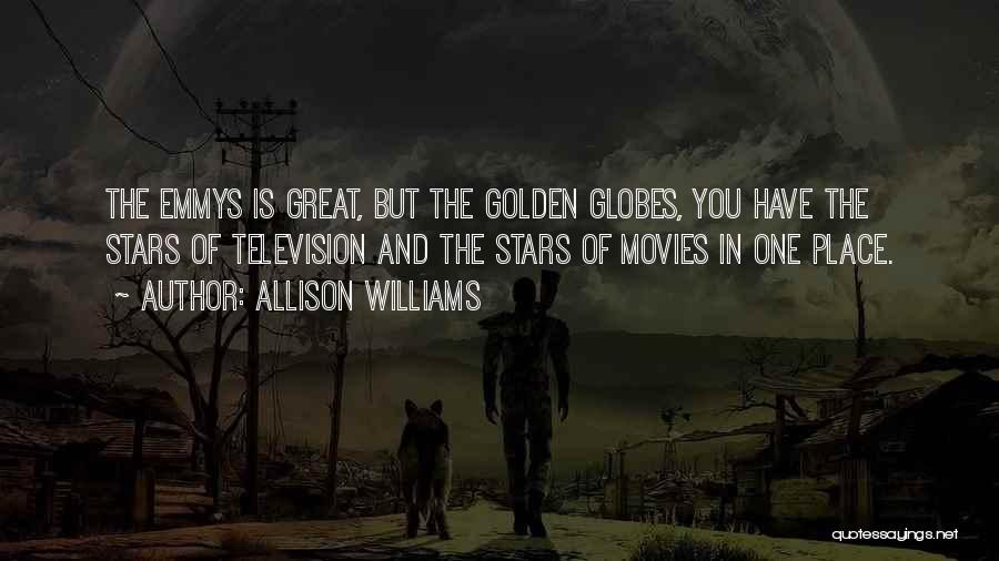 Golden Globes Best Quotes By Allison Williams