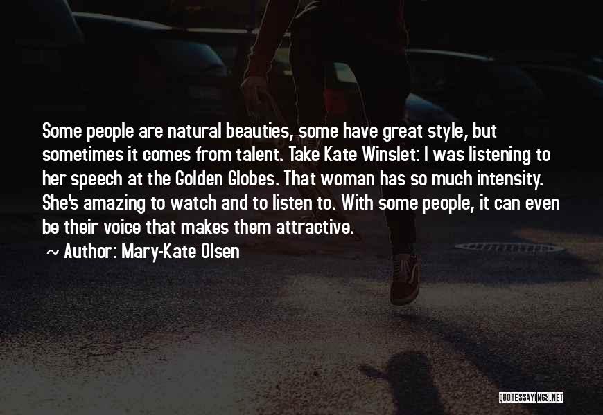Golden Globes Best Quotes By Mary-Kate Olsen