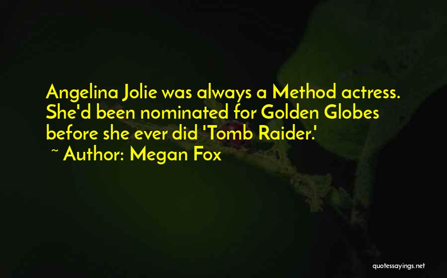 Golden Globes Best Quotes By Megan Fox
