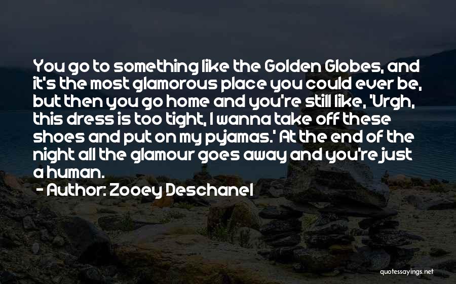 Golden Globes Best Quotes By Zooey Deschanel