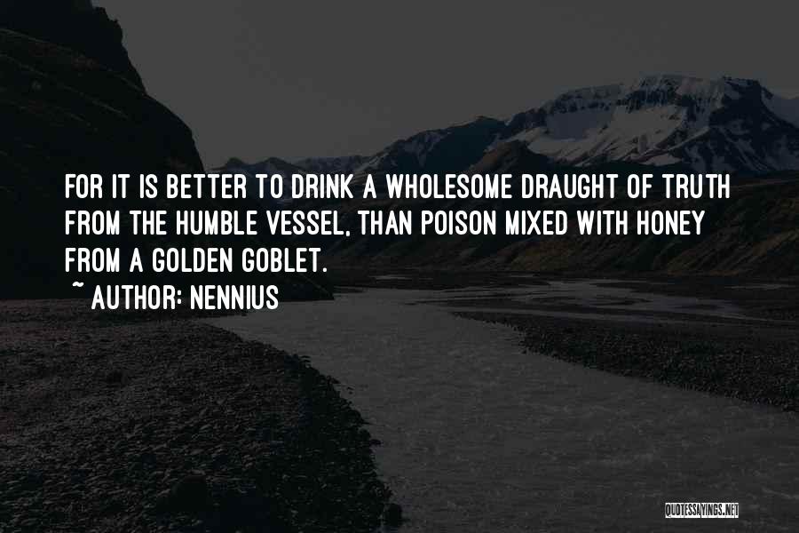 Golden Goblet Quotes By Nennius