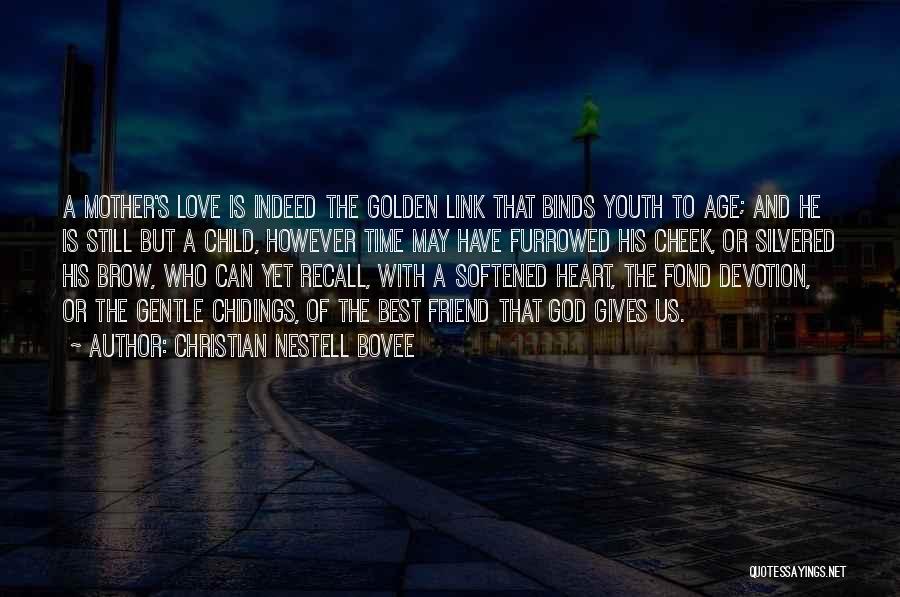 Golden Heart Quotes By Christian Nestell Bovee