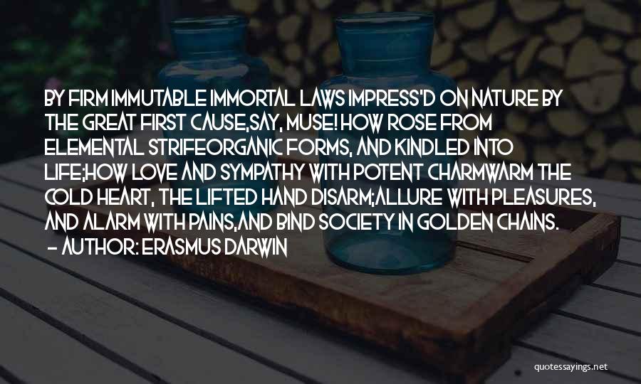 Golden Heart Quotes By Erasmus Darwin