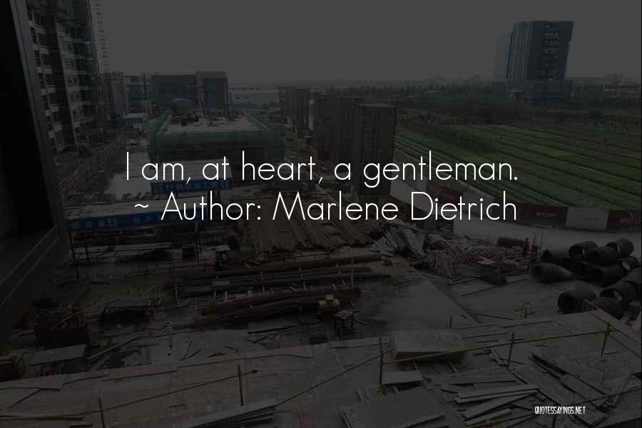 Golden Heart Quotes By Marlene Dietrich