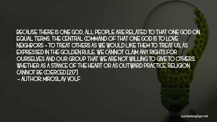 Golden Heart Quotes By Miroslav Volf