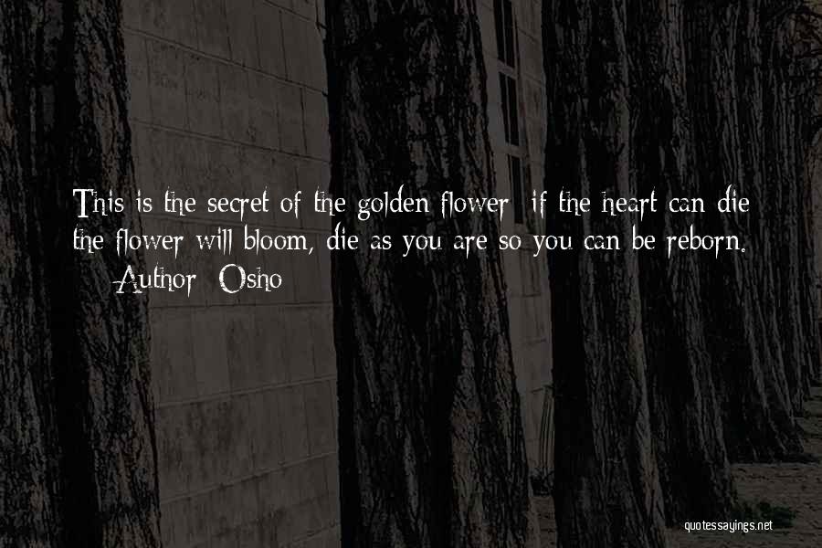 Golden Heart Quotes By Osho