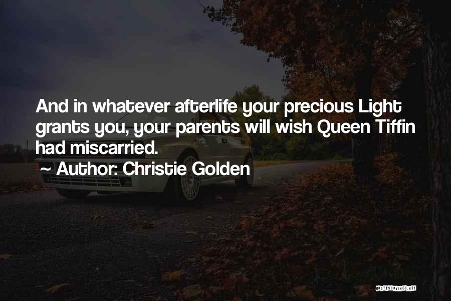Golden Light Quotes By Christie Golden