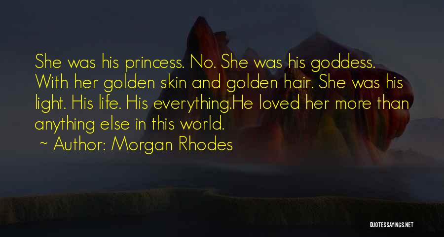 Golden Light Quotes By Morgan Rhodes