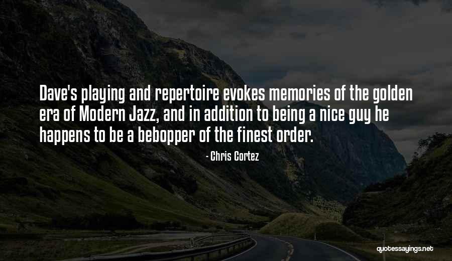 Golden Memories Quotes By Chris Cortez Golden Memories Quotes By Chris Cortez