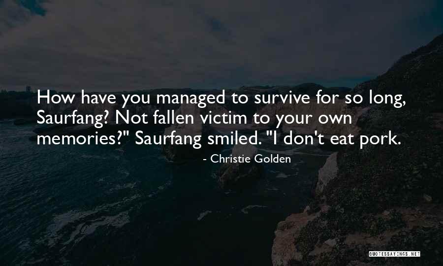 Golden Memories Quotes By Christie Golden Golden Memories Quotes By Christie Golden