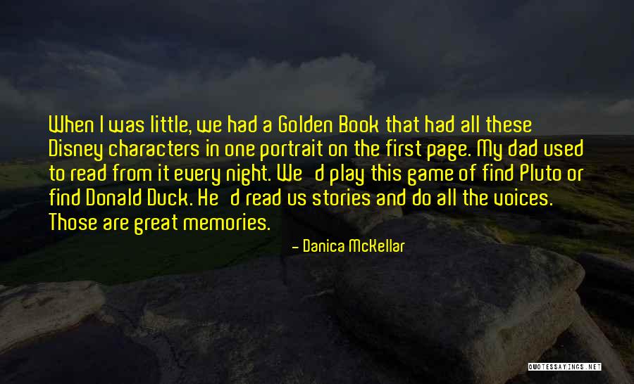 Golden Memories Quotes By Danica McKellar Golden Memories Quotes By Danica McKellar