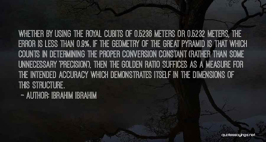 Golden Ratio Quotes By Ibrahim Ibrahim