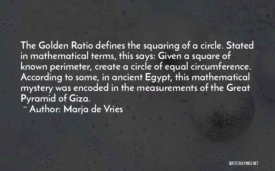 Golden Ratio Quotes By Marja De Vries