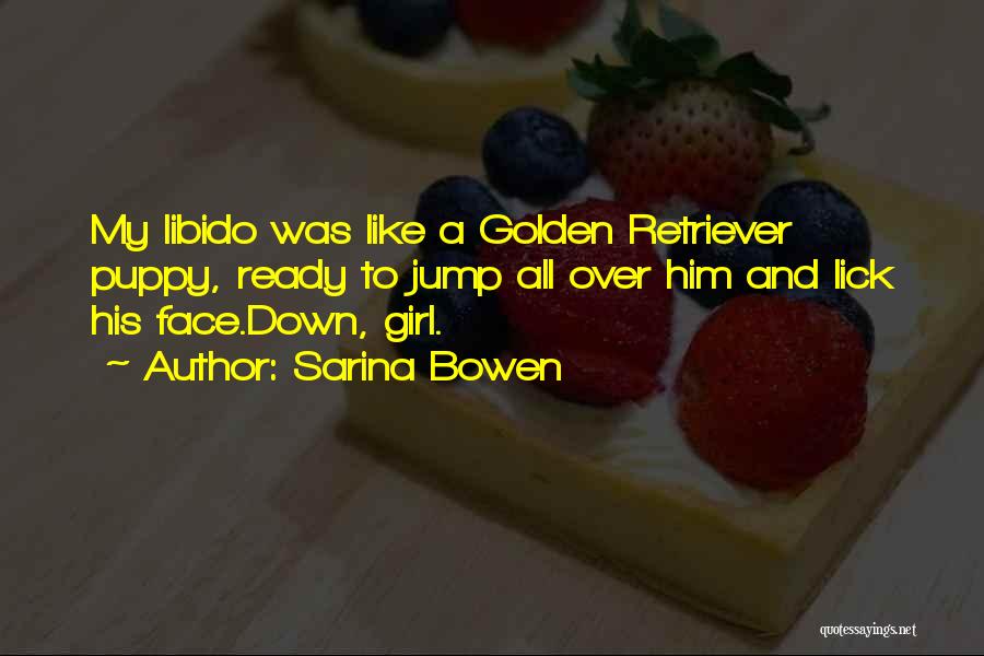 Golden Retriever Quotes By Sarina Bowen