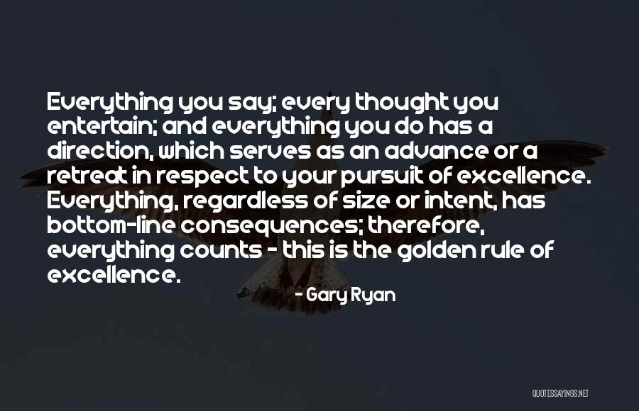 Golden Rule Do Unto Other Quotes By Gary Ryan