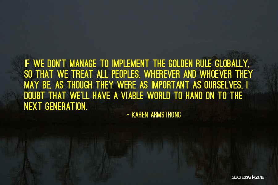 Golden Rule Do Unto Other Quotes By Karen Armstrong