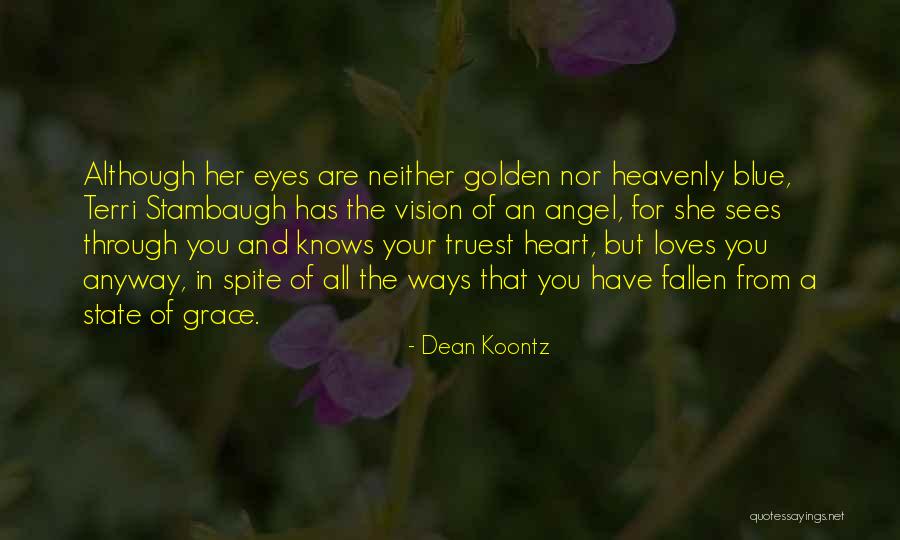 Golden State Quotes By Dean Koontz Golden State Quotes By Dean Koontz