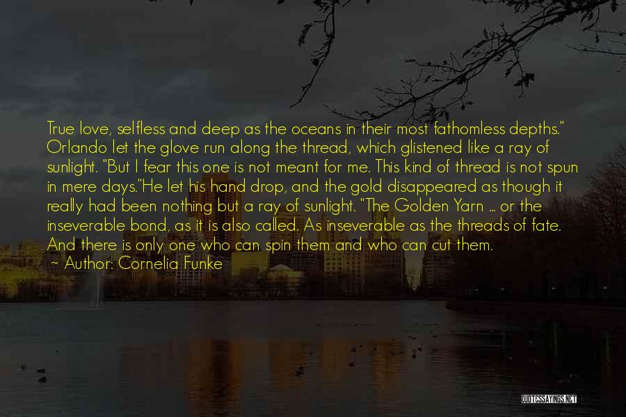 Golden Sunlight Quotes By Cornelia Funke