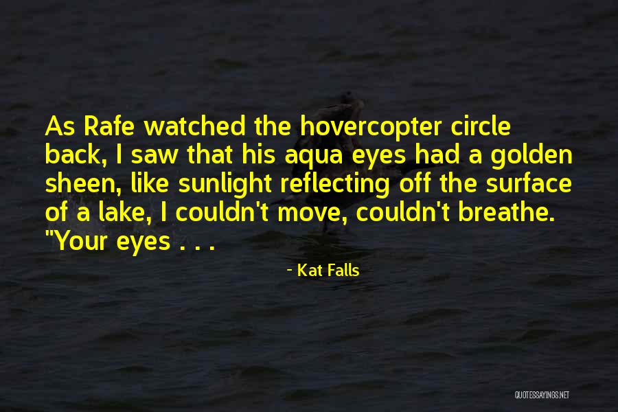 Golden Sunlight Quotes By Kat Falls Golden Sunlight Quotes By Kat Falls
