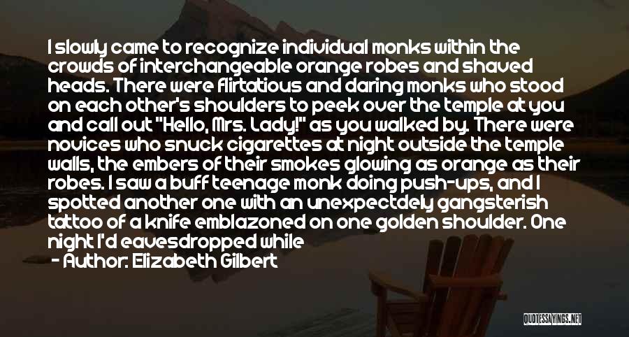 Golden Temple Quotes By Elizabeth Gilbert