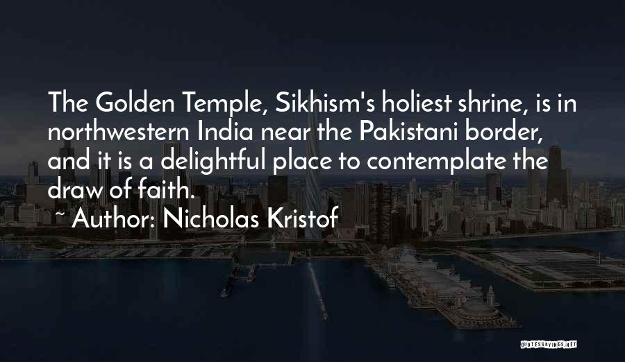 Golden Temple Quotes By Nicholas Kristof
