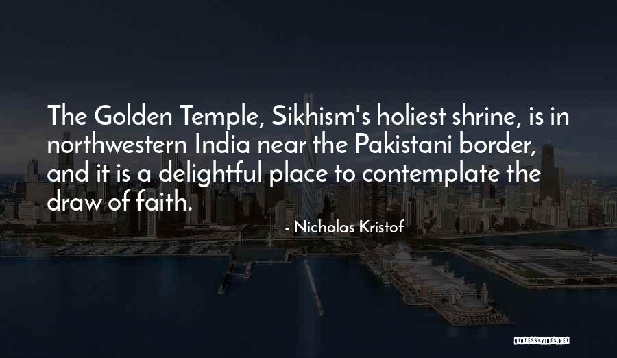 Golden Temple Quotes By Nicholas Kristof