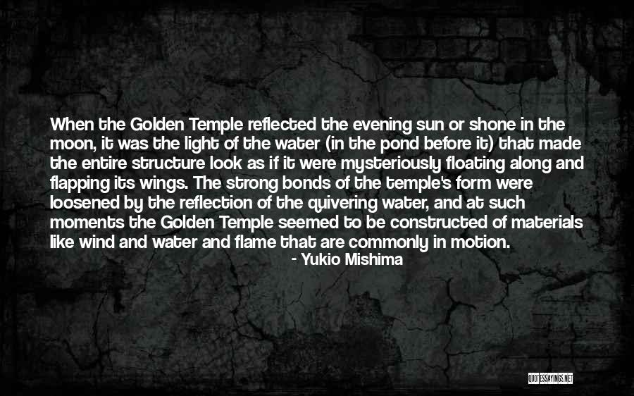 Golden Temple Quotes By Yukio Mishima