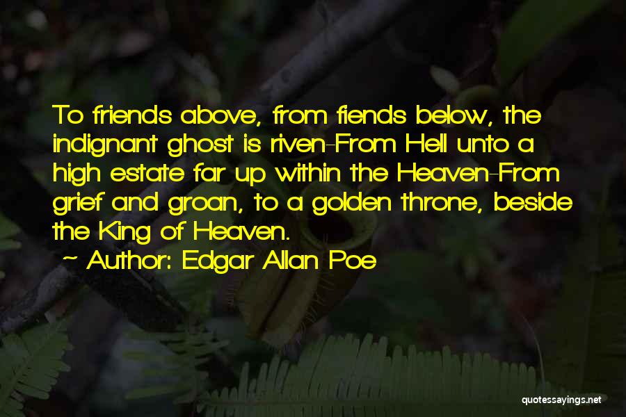 Golden Throne Quotes By Edgar Allan Poe