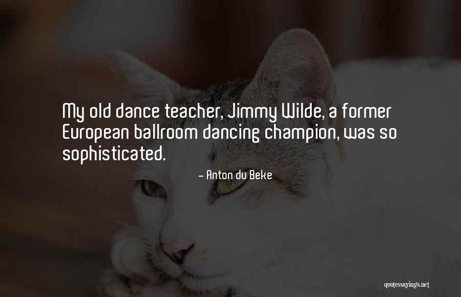 Goldenhersh Richard Quotes By Anton Du Beke Goldenhersh Richard Quotes By Anton Du Beke