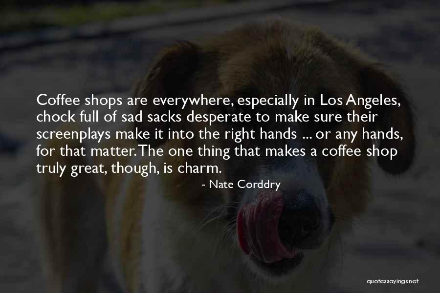 Goldenseed Quotes By Nate Corddry Goldenseed Quotes By Nate Corddry