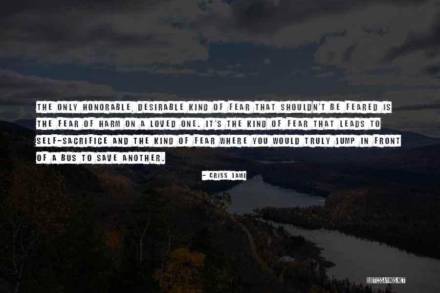 Goldfeder Firefighter Quotes By Criss Jami Goldfeder Firefighter Quotes By Criss Jami