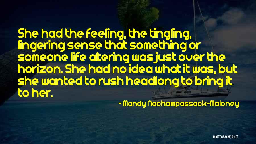 Goldfelder Quotes By Mandy Nachampassack-Maloney Goldfelder Quotes By Mandy Nachampassack-Maloney