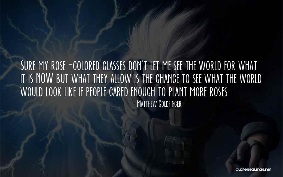 Goldfinger Quotes By Matthew Goldfinger Goldfinger Quotes By Matthew Goldfinger