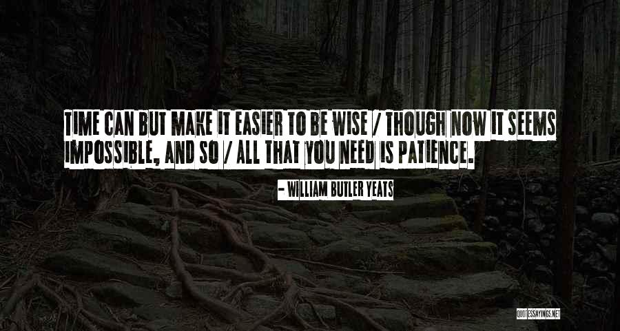 Goldfire Software Quotes By William Butler Yeats Goldfire Software Quotes By William Butler Yeats