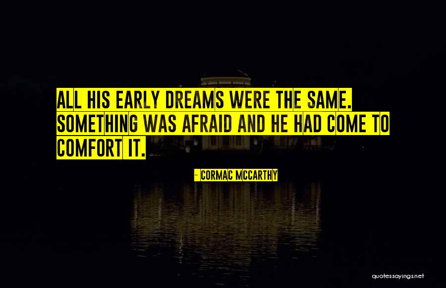 Goldflam Sign Quotes By Cormac McCarthy Goldflam Sign Quotes By Cormac McCarthy